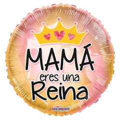 Mamá eres una Reina